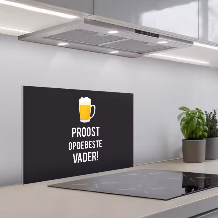 Spatscherm keuken - Spreuken - Proost op de beste vader - Quotes - Papa — 5