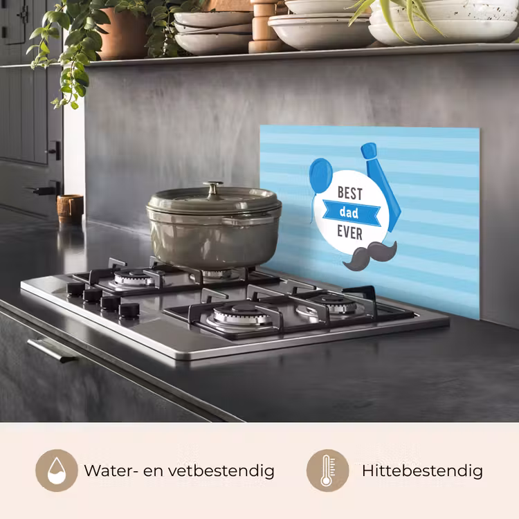 Spatscherm keuken - Spreuken - Quotes - Best dad ever - Vader — 7