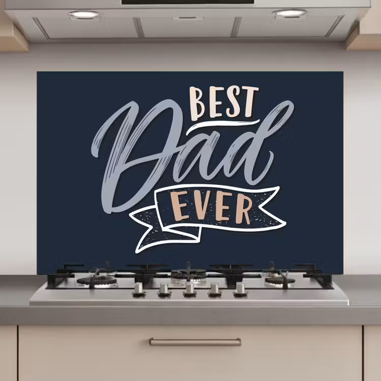 Spatscherm keuken - Quotes - Papa - Best dad ever - Spreuken — 1