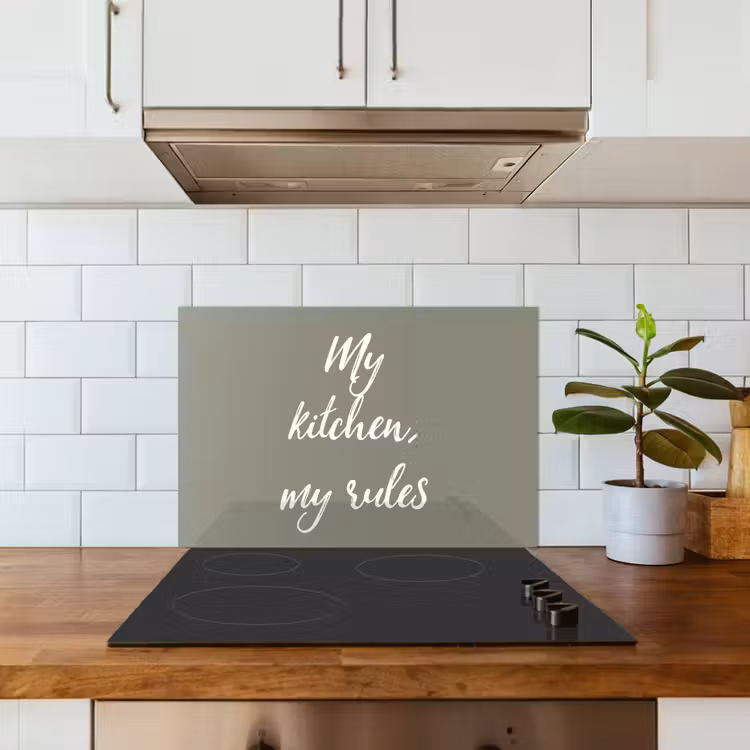 Spatscherm keuken - My kitchen, my rules - Spreuken - Quotes — 6