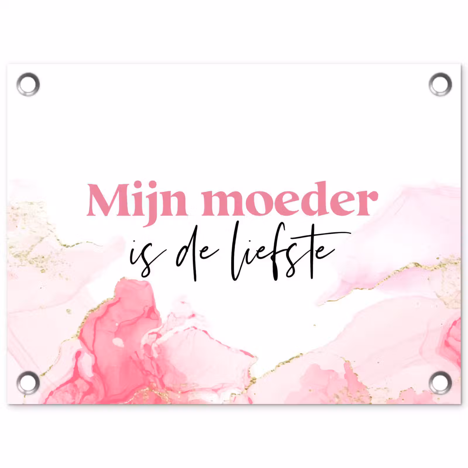 Tuinposter - Quote - Mama - Mijn moeder is de liefste - Roze — 1