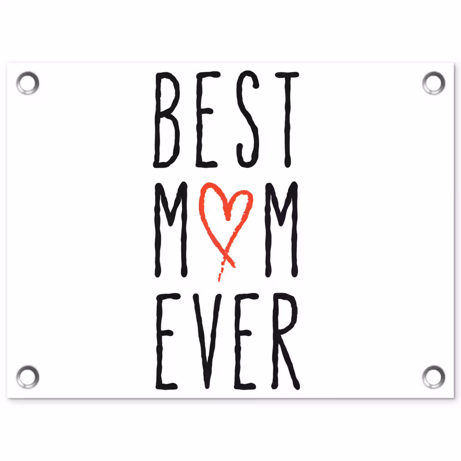 Tuinposter - Best mom ever - Spreuken - Mama - Quotes — 1