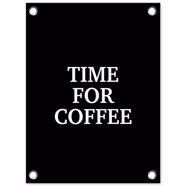 Tuinposter - Quotes - Letters - Koffie - Zwart — 1