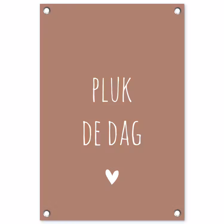 Tuinposter - Carpe diem - Spreuken - Pluk de dag - Quotes — 1