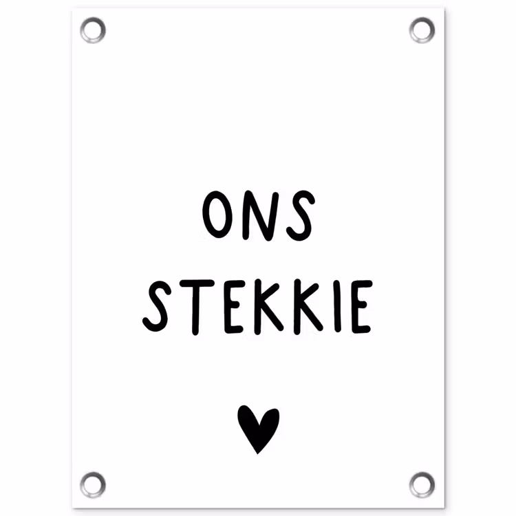 Tuinposter - Ons stekkie - Spreuken - Quotes — 1