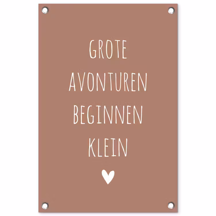 Tuinposter - Quotes - Grote avonturen beginnen klein - Spreuken — 1