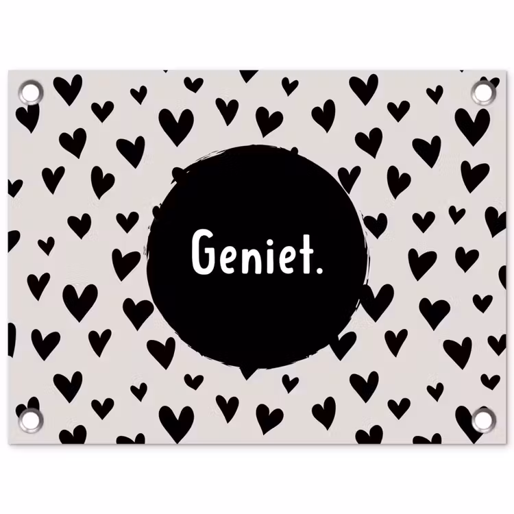Tuinposter - Quotes - Hartje - Tekst - Geniet — 1