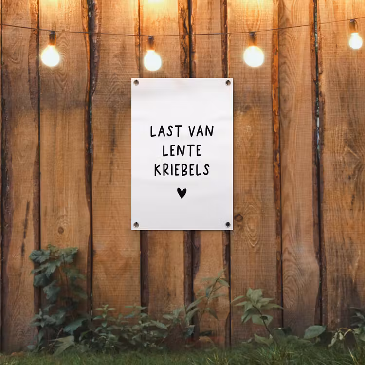 Tuinposter - Quotes - Last van lentekriebels - Spreuken — 2