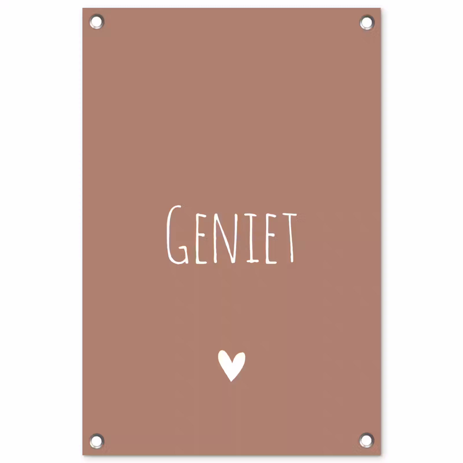 Tuinposter - Geniet - Spreuken - Quotes — 1
