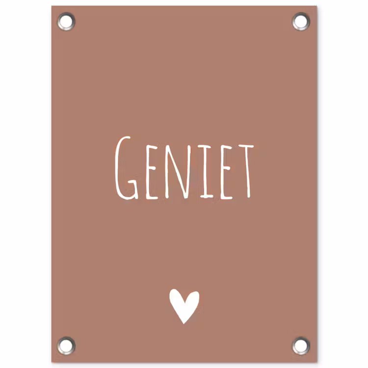 Tuinposter - Geniet - Spreuken -Quotes — 1