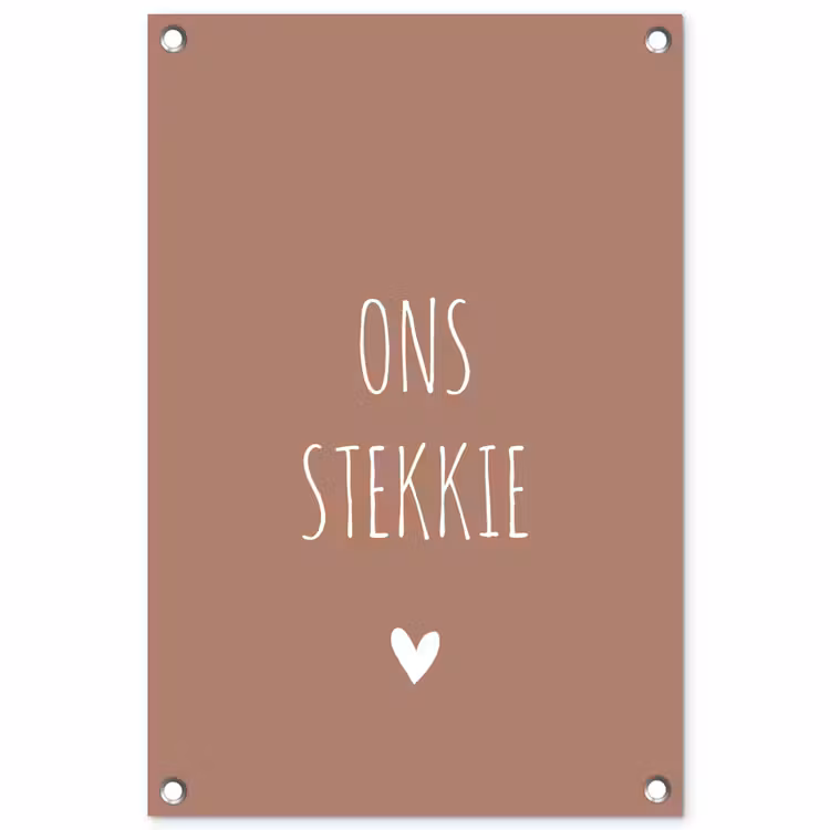 Tuinposter - Quotes - Ons stekkie - Spreuken — 1