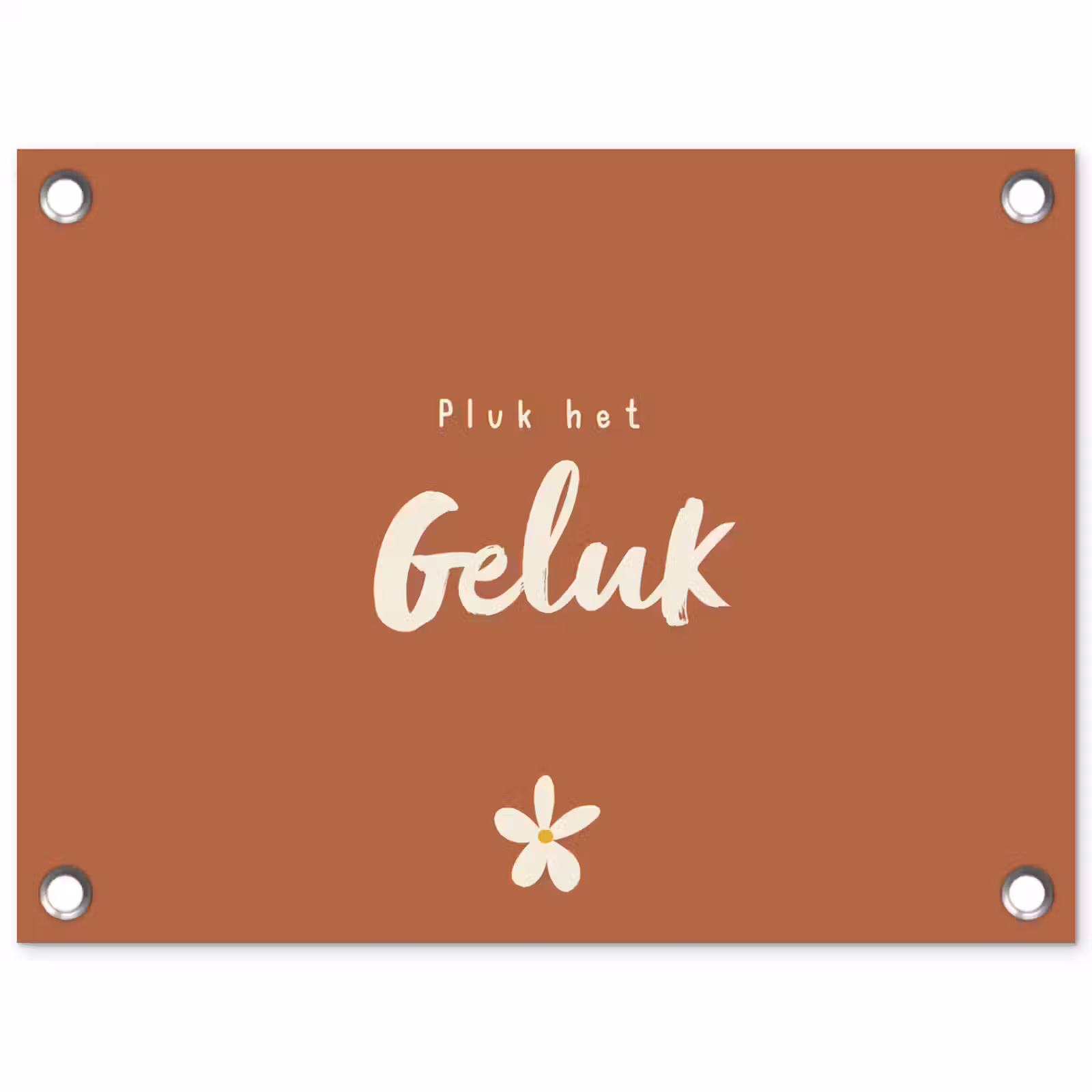 Tuinposter - Pluk het Geluk — 1