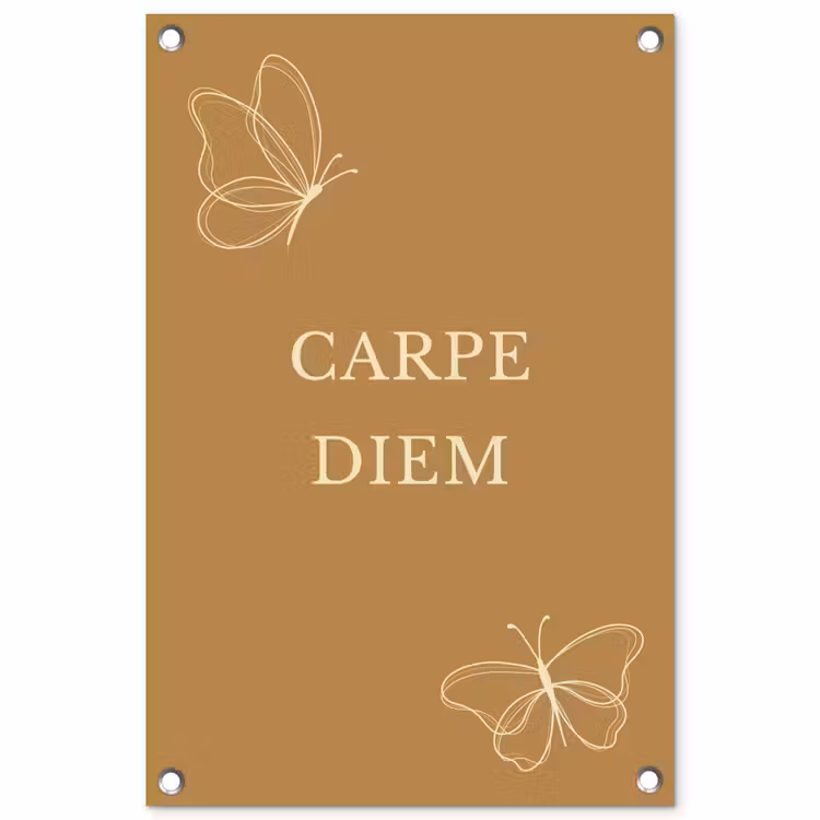 Tuinposter - Carpe Diem met Vlinder — 1