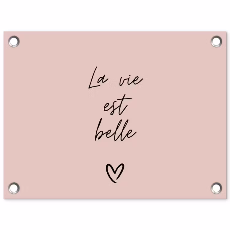 Tuinposter - La vie est belle met Hart — 1