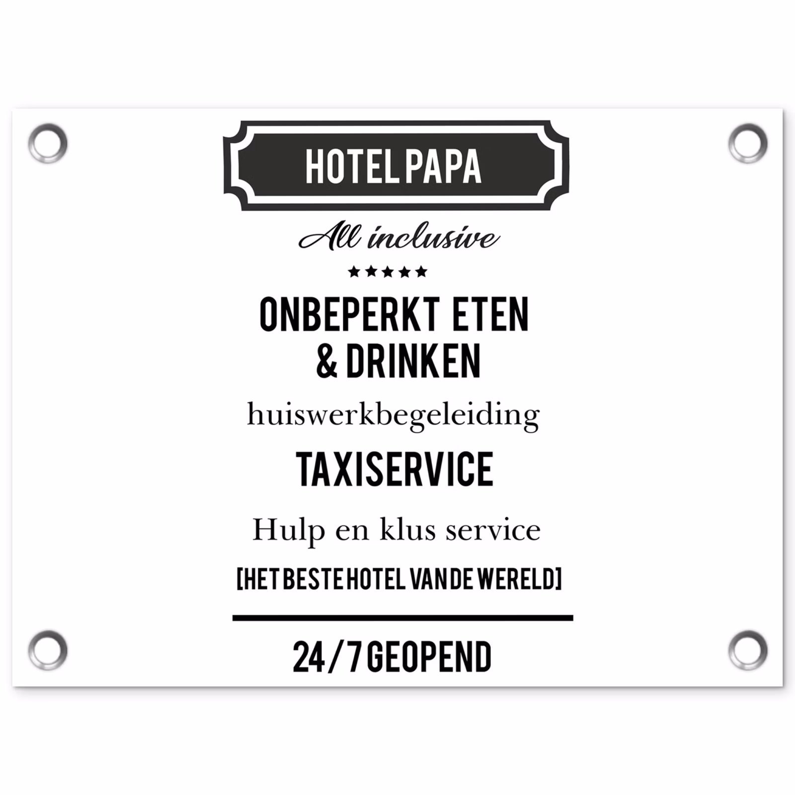 Tuinposter - Spreuken - Hotel papa - Quotes - Vader — 1