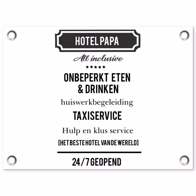 Tuinposter - Spreuken - Hotel papa - Quotes - Vader — 1