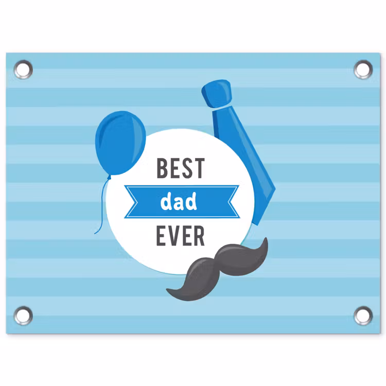 Tuinposter - Spreuken - Quotes - Best dad ever - Vader — 1
