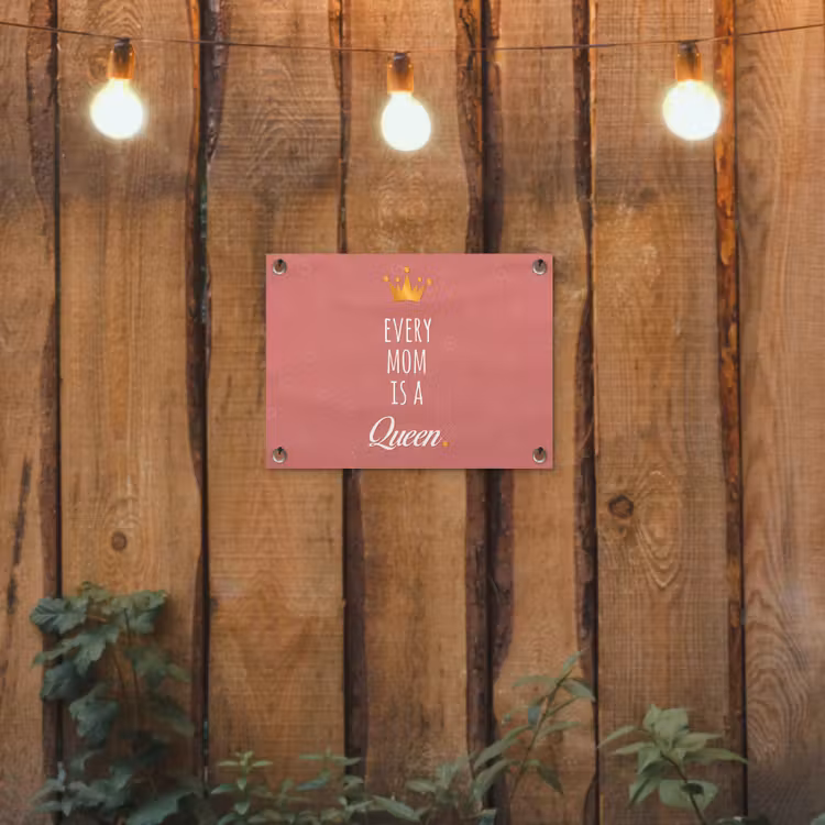 Tuinposter - Spreuken - Every mom is a queen - Quotes - Mama — 2