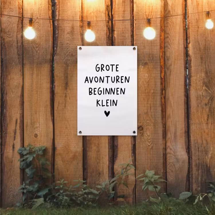 Tuinposter - Quotes - Spreuken - Grote avonturen beginnen klein — 2