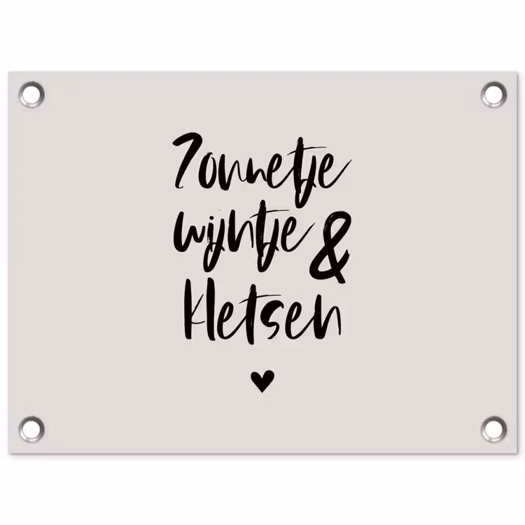 Tuinposter - Tekst - Wijn - Zonnetje, wijntje & kletsen - Quotes — 1