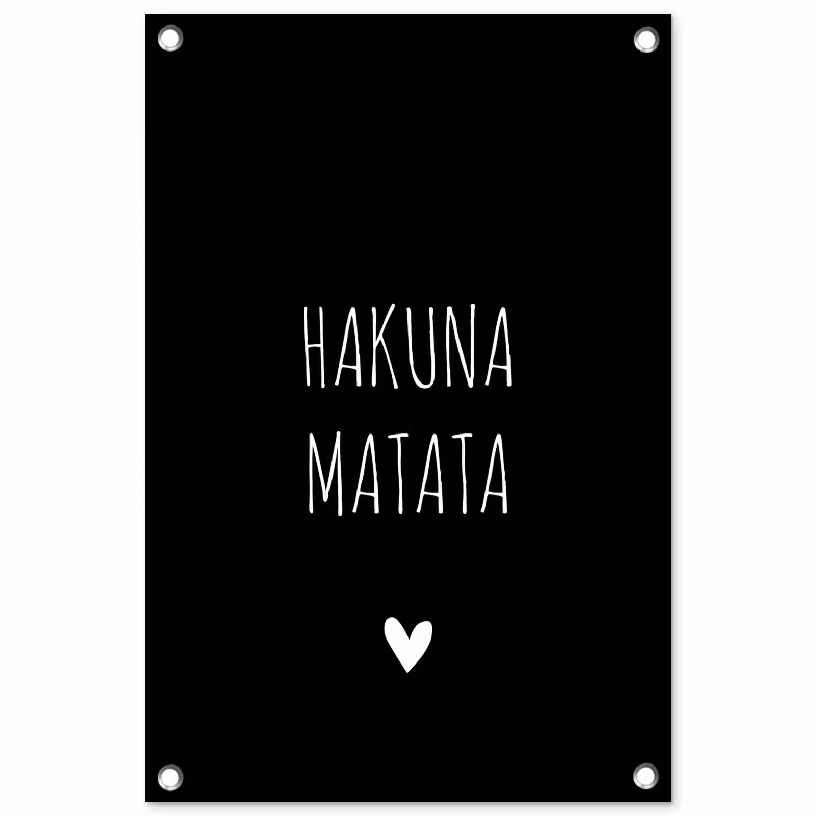 Tuinposter - Quotes - Spreuken - Hakuna matata — 1