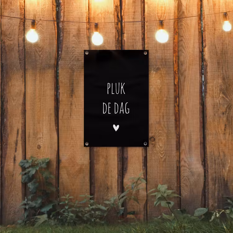 Tuinposter - Quotes - Pluk de dag - Spreuken - Carpe diem — 2