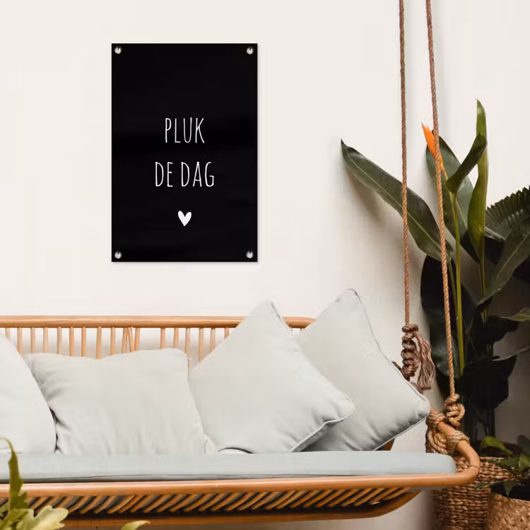 Tuinposter - Quotes - Pluk de dag - Spreuken - Carpe diem — 5