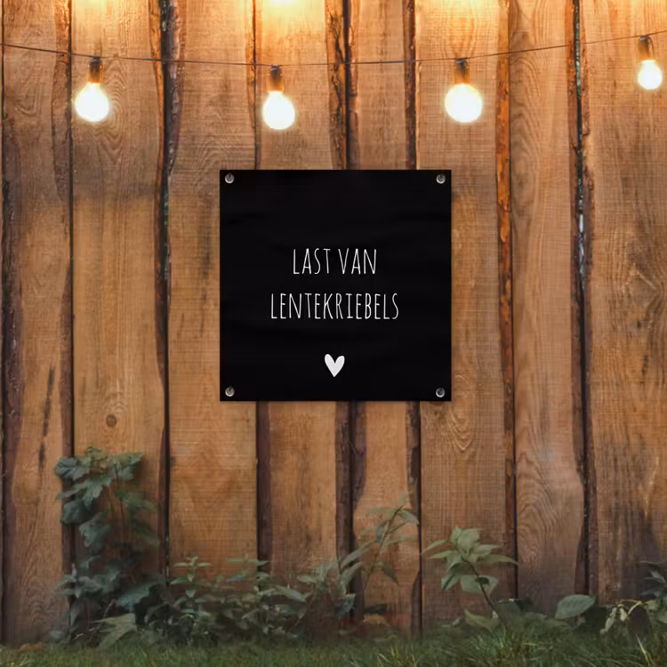 Tuinposter - Quotes - Spreuken - Lentekriebels — 2