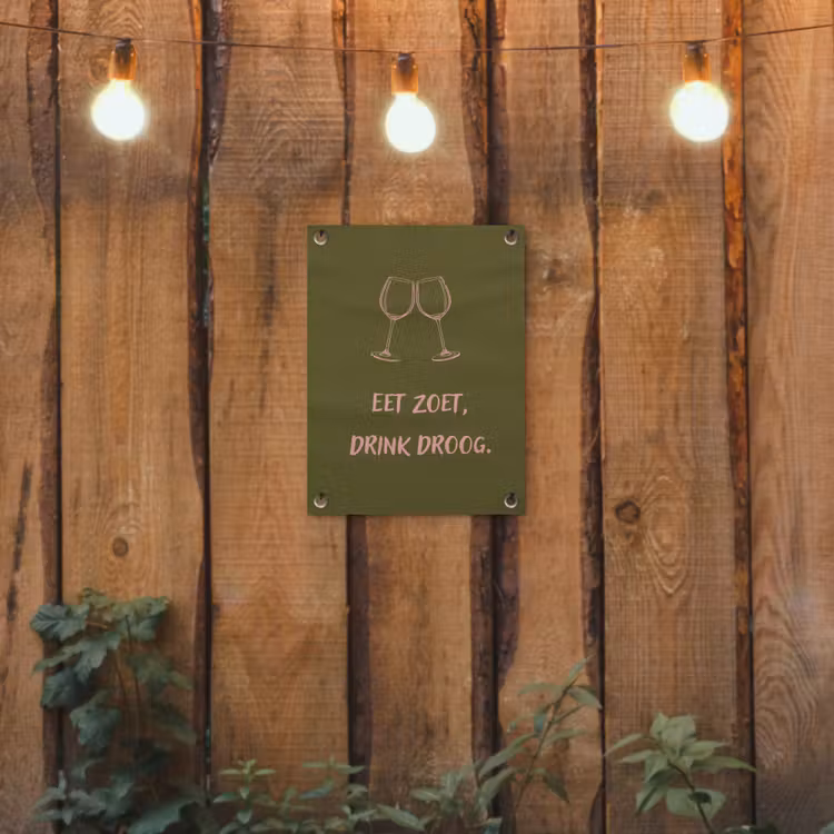 Tuinposter - Roze - Groen - Wijn - Quote — 2