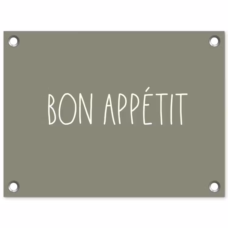 Tuinposter - Spreuken - Bon appétit - Quotes - Eet smakelijk - Eten — 1