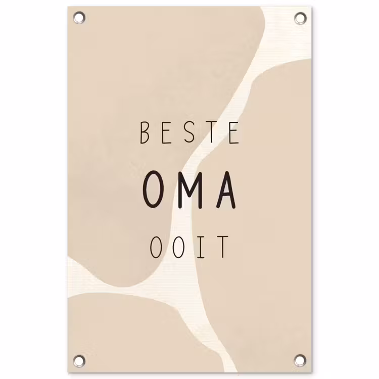Tuinposter - Spreuken - Beste oma ooit - Quotes - Oma — 1