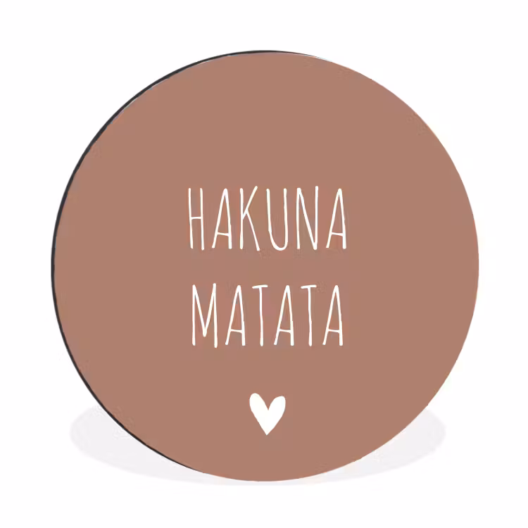 Wandcirkel - Aluminium - Spreuken - Hakuna matata - Quotes — 1