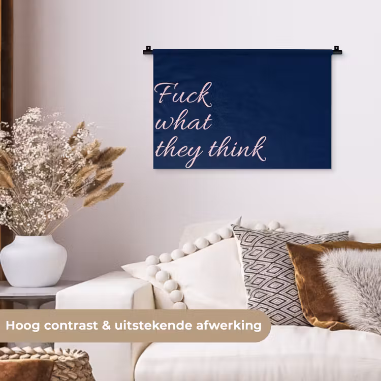 Wandkleed - Fuck what they think - Blauw - Cursief — 4