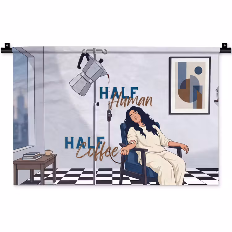 Wandkleed - Half human, Half Coffee - Infuus - Koffie — 1