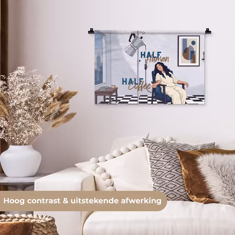 Wandkleed - Half human, Half Coffee - Infuus - Koffie — 4