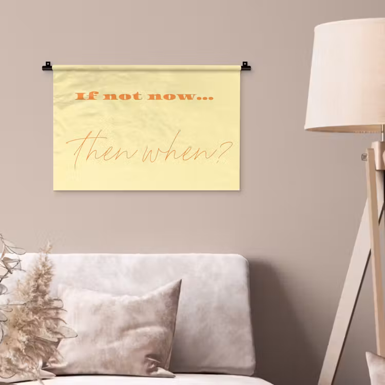 Wandkleed - Geel - Oranje - if not now then when — 2