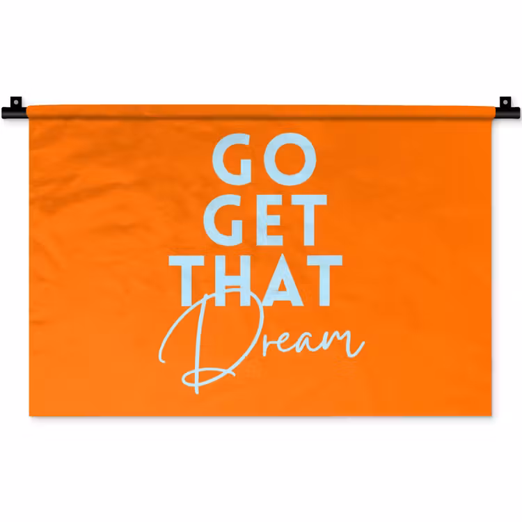 Wandkleed - Oranje - Blauw - Go get that dream — 1