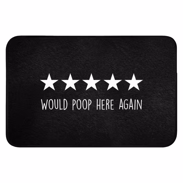 WC Mat - Quotes - Would poop here again - Humor - Zwart - Spreuk — 1