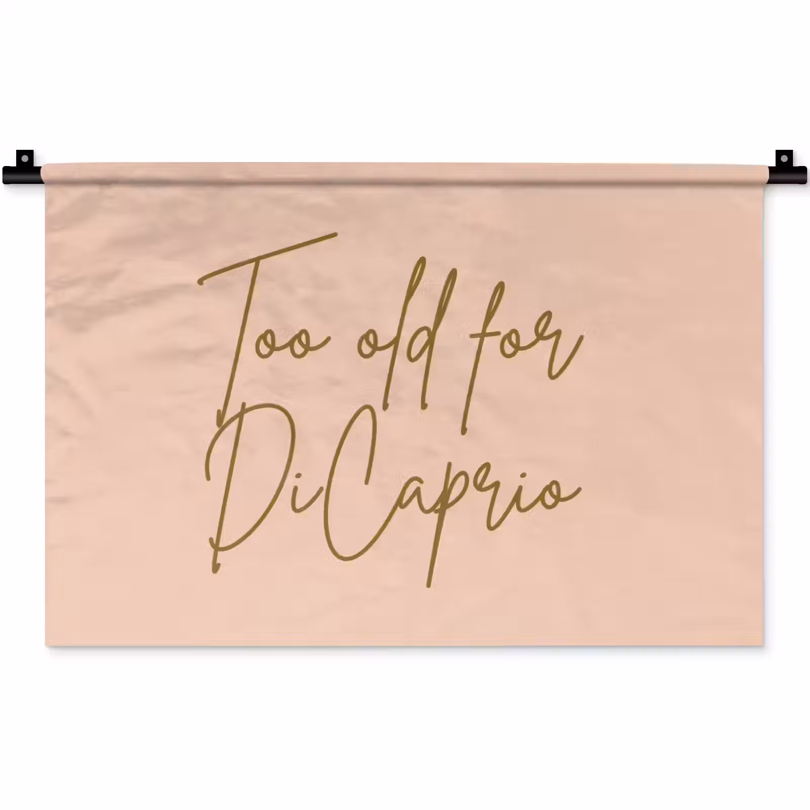 Wandkleed - Too old for dicaprio - Roze - Groen — 1