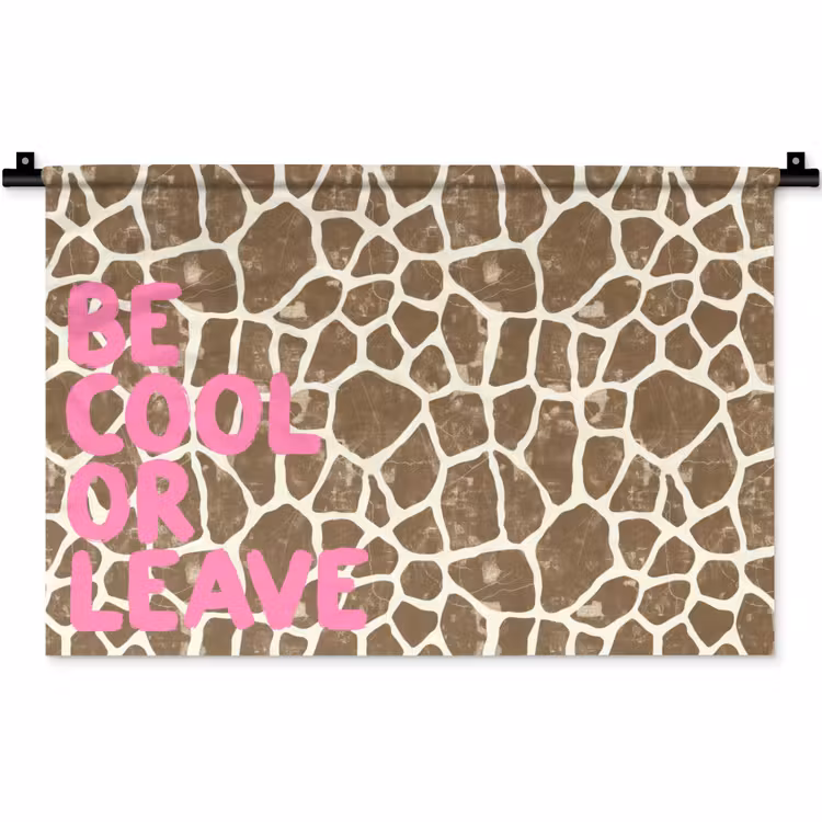 Wandkleed - Tekst - Be cool or leave - Roze - Giraffenprint — 1