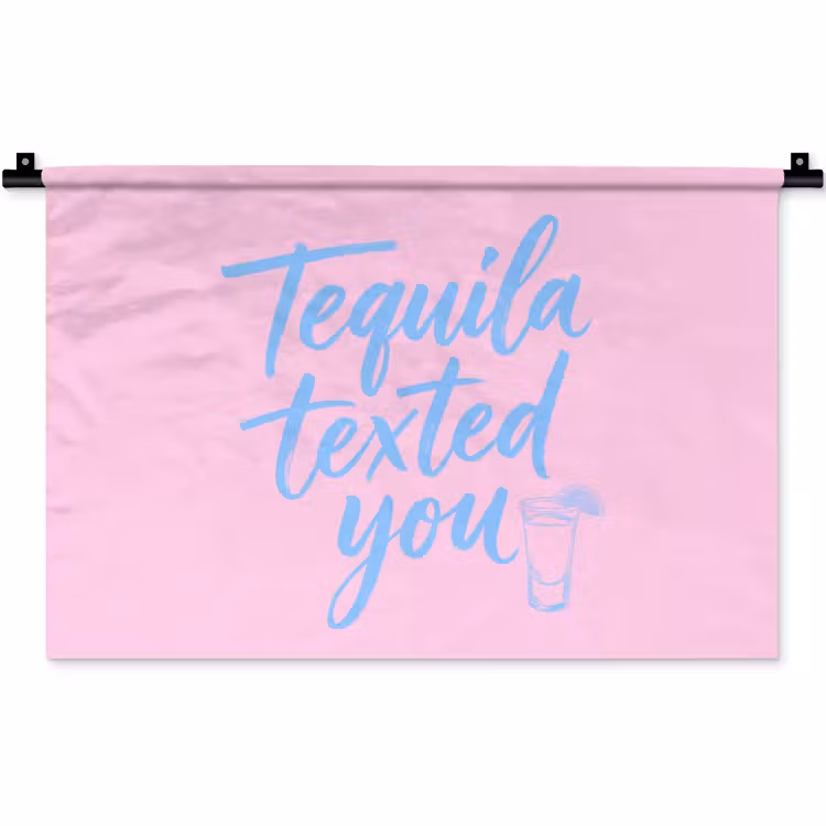 Wandkleed - Tequila texted you - Roze - Blauw — 1