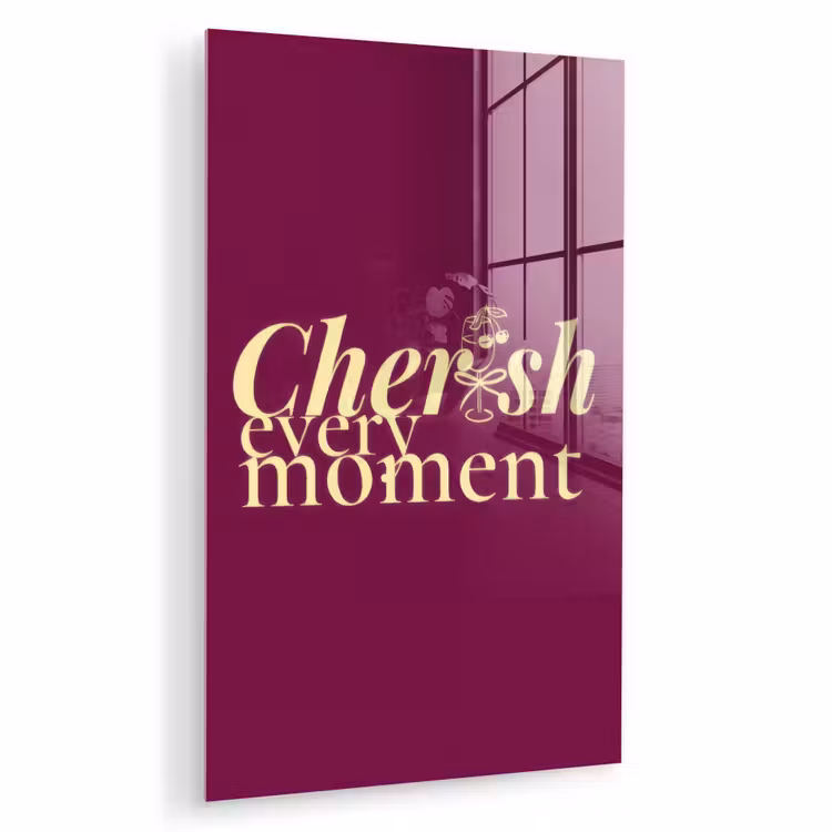 Glas schilderij - Cherish every moment - Cocktailglas - Bordeaux — 1