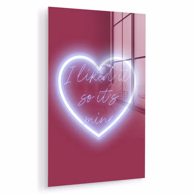 Glas schilderij - I liked it so it's mine - Neon hart - Roze — 1