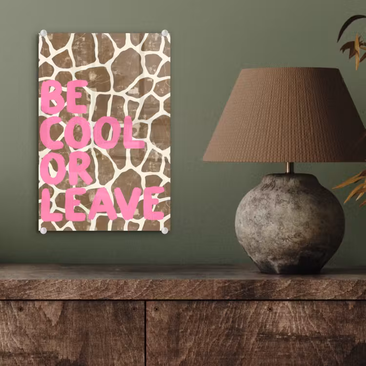 Glas schilderij - Tekst - Be cool or leave - Roze - Giraffenprint — 4