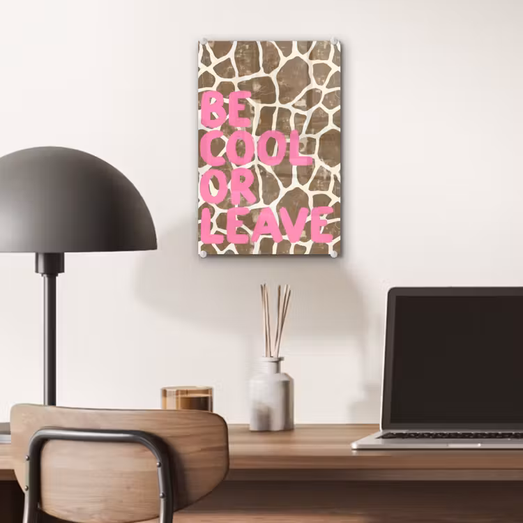 Glas schilderij - Tekst - Be cool or leave - Roze - Giraffenprint — 7