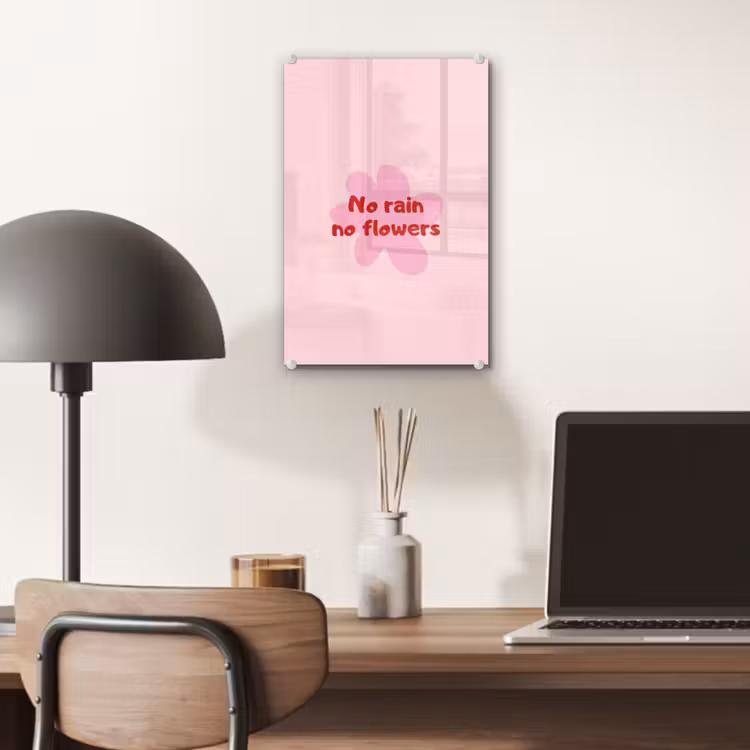 Glas schilderij - No rain no flowers - Bloem - Roze — 7