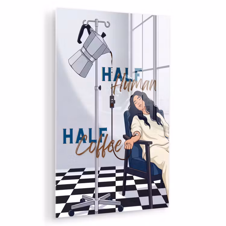 Glas schilderij - Half human, Half Coffee - Infuus - Koffie — 1