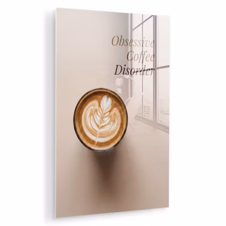 Glas schilderij - Koffie - Obessive Coffee Disorder - Beige — 1
