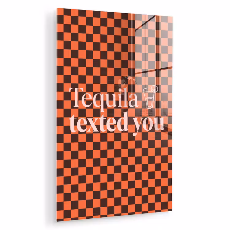 Glas schilderij - Tequila texted you - Glas - Vierkanten - Oranje — 1