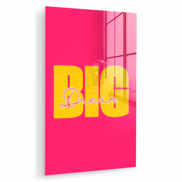 Glas schilderij - Dream big - Roze - Geel - Minimalistisch — 1